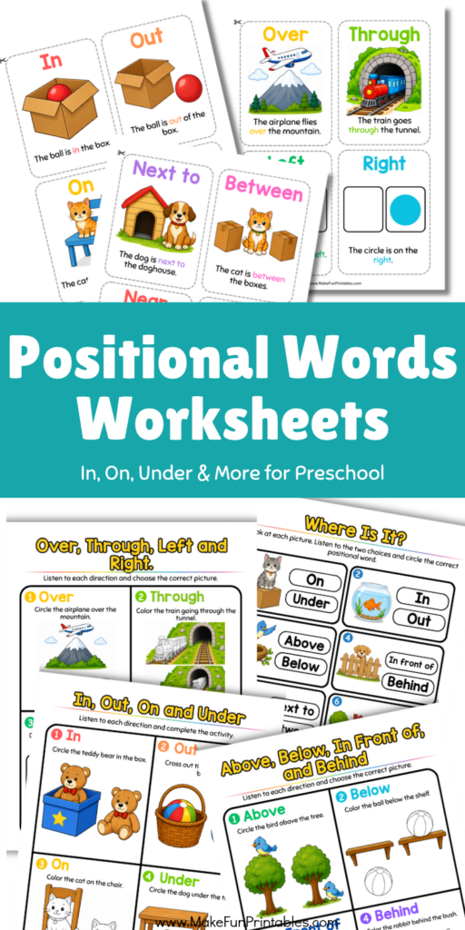 Free positional words worksheets for preschool to practice in, on, under, above, behind and between with picture cards and fun learning activities.